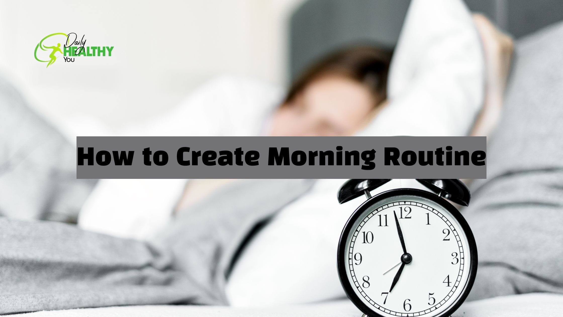 How to Create Morning Routine