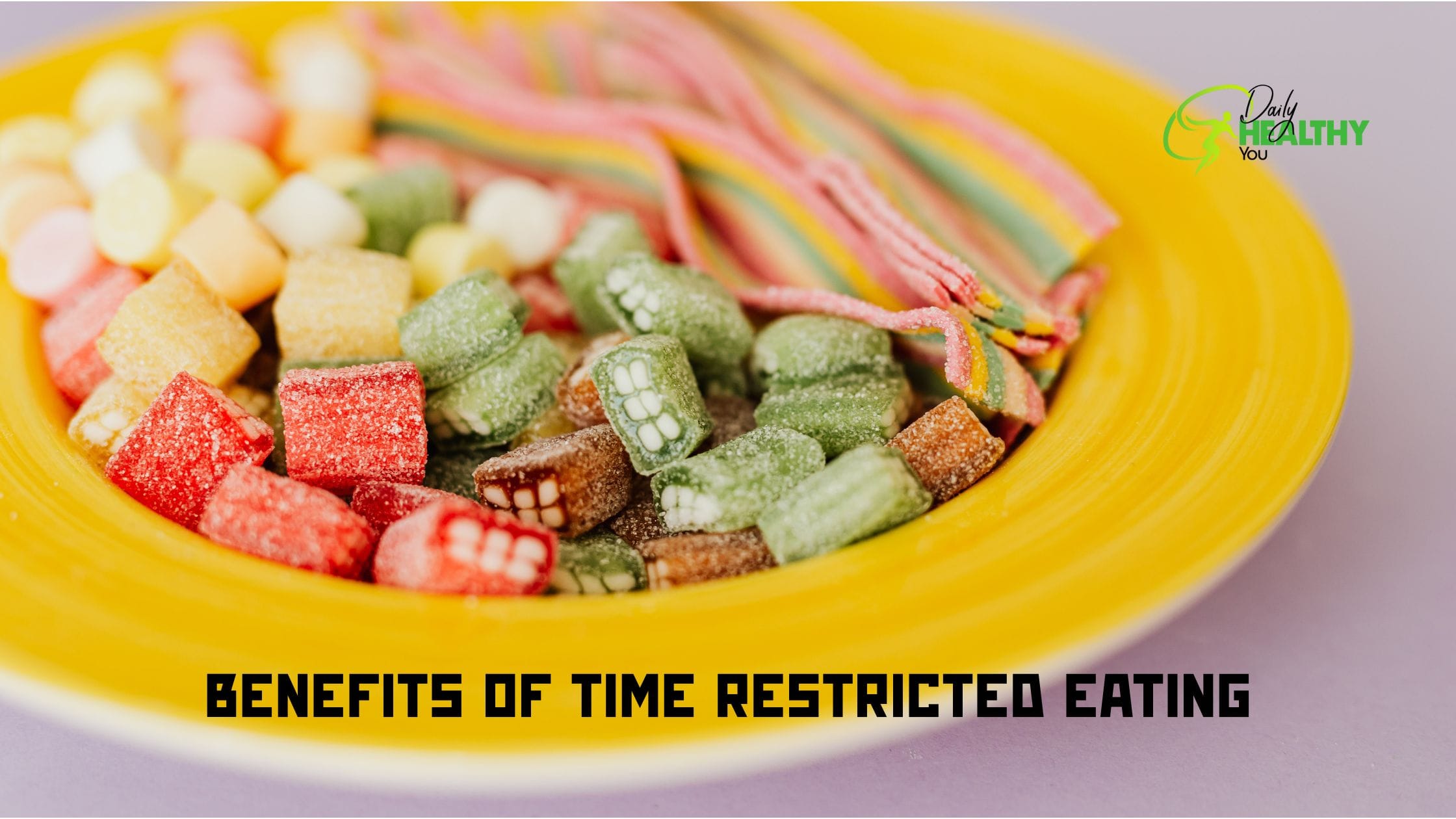 Benefits of Time Restricted Eating